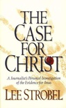 The Case for Christ (Cases for Christianity)