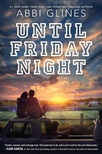 Until Friday Night (The Field Party #1)