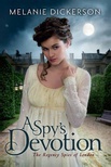 A Spy's Devotion (The Regency Spies of London #1)