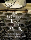 The White Cat and the Monk: A Retelling of the Poem “Pangur Bán”