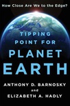 Tipping Point for Planet Earth: How Close Are We to the Edge?