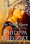 The White Queen (The Cousins' War #1)