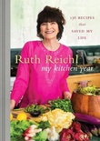 My Kitchen Year: 136 Recipes That Saved My Life