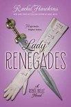 Lady Renegades (Rebel Belle #3)