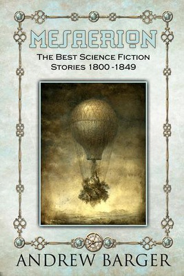 Mesaerion: The Best Science Fiction Stories 1800-1849