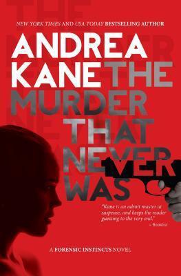 The Murder That Never Was (Forensic Instincts #5)