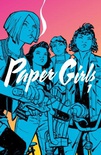 Paper Girls, Vol. 1 (Paper Girls #1-5)