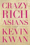 Crazy Rich Asians (Crazy Rich Asians #1)