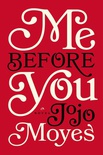Me Before You (Me Before You #1)
