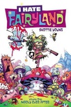 I Hate Fairyland, Vol. 1: Madly Ever After (I Hate Fairyland (Compilations) #1-5)