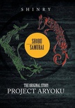Shobu Samurai, Project Aryoku (#3)