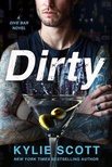 Dirty (Dive Bar #1)