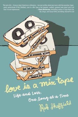 Love Is a Mix Tape (Music #1)