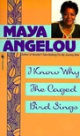 I Know Why the Caged Bird Sings (Maya Angelou's Autobiography #1)