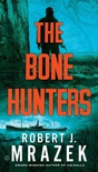 The Bone Hunters (Lexy Vaughan & Steven Macaulay #2)